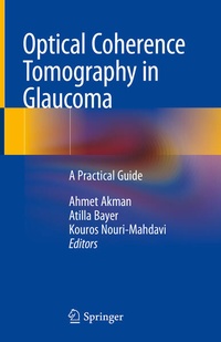 Enlarge image Cover: Optical Coherence Tomography in Glaucoma - Springer