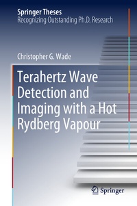 Abbildung von: Terahertz Wave Detection and Imaging with a Hot Rydberg Vapour - Springer