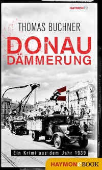 Abbildung von: Donaudämmerung - Haymon Verlag
