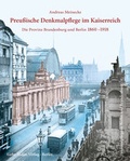 Cover: Preu&szlig;ische Denkmalpflege im Kaiserreich - Mann, Gebr.