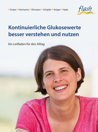 Abbildung von: flash Kontinuierliche Glukosewerte besser verstehen und nutzen /Verbrauchsmaterial - MedTriX