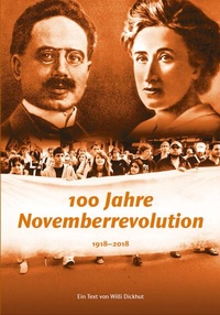 Abbildung von: 100 Jahre Novemberrevolution - Verlag Neuer Weg