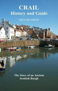 Enlarge image Cover: Crail, History and Guide - Pilgrim City Books