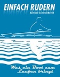 Cover: Einfach rudern - Karl-Lappe Verlag