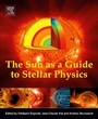 Cover: The Sun as a Guide to Stellar Physics - Elsevier
