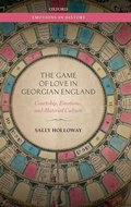 Cover: The Game of Love in Georgian England - Oxford University Press