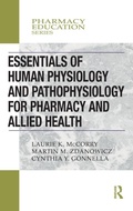 Cover: Essentials of Human Physiology and Pathophysiology for Pharmacy and Allied Health - Routledge