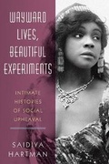 Cover: Wayward Lives, Beautiful Experiments - WW Norton & Co