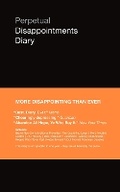Cover: Perpetual Disappointments Diary - Boxtree Ltd