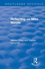 Cover: Reflecting on Miss Marple - Routledge