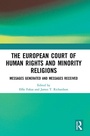Cover: The European Court of Human Rights and Minority Religions - Routledge