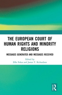 Enlarge image Cover: The European Court of Human Rights and Minority Religions - Routledge