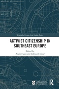 Cover: Activist Citizenship in Southeast Europe - Routledge