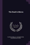 Cover: The Road to Mecca - Palala Press