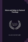 Cover: Hints and Helps in Pastoral Theology - Palala Press