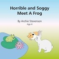 Cover: Horrible & Soggy Meet a Frog! - Red Engine