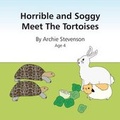 Cover: Horrible & Soggy Meet the Tortoises! - Red Engine
