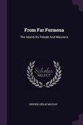 Cover: From Far Formosa - Palala Press