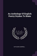 Cover: An Anthology Of English Poetry Dryden To Blake - Palala Press