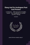 Cover: Slang And Its Analogues Past And Present - Palala Press
