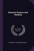 Cover: Business Finance And Banking - Palala Press