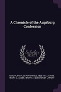 Cover: A Chronicle of the Augsburg Confession - Palala Press