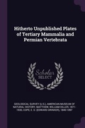 Cover: Hitherto Unpublished Plates of Tertiary Mammalia and Permian Vertebrata - Palala Press