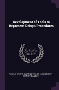 Enlarge image Cover: Development of Tools to Represent Deisgn Procedures - Palala Press