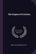 Cover: The Dogma of Evolution - Palala Press