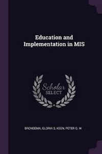 Enlarge image Cover: Education and Implementation in MIS - Palala Press