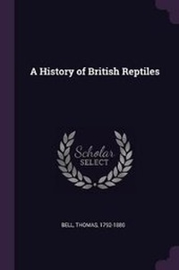 Abbildung von: A History of British Reptiles - Palala Press
