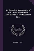 Cover: An Empirical Assessment of the Factor Proportions Explanation of Multinational Sales - Palala Press