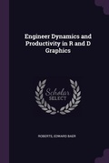 Cover: Engineer Dynamics and Productivity in R and D Graphics - Palala Press