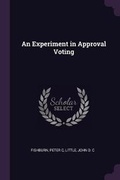 Cover: An Experiment in Approval Voting - Palala Press