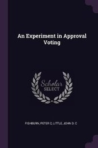Enlarge image Cover: An Experiment in Approval Voting - Palala Press