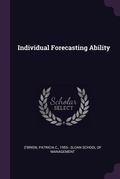 Cover: Individual Forecasting Ability - Palala Press