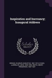 Enlarge image Cover: Inspiration and Inerrancy; Inaugural Address - Palala Press