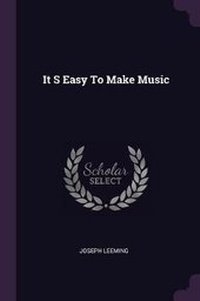 Enlarge image Cover: It S Easy to Make Music - Palala Press