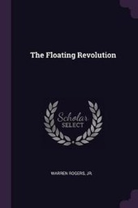 Enlarge image Cover: The Floating Revolution - Palala Press