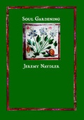 Cover: Soul Gardening - The Godstow Press