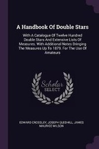 Enlarge image Cover: A Handbook Of Double Stars - Palala Press