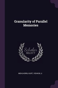 Enlarge image Cover: Granularity of Parallel Memories - Palala Press
