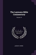 Cover: The Laymans Bible Commentary; Volume 14 - Palala Press