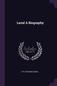 Enlarge image Cover: Laval A Biography - Palala Press