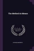 Cover: The Method As Means - Palala Press