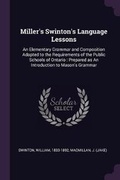 Cover: Miller's Swinton's Language Lessons - Palala Press
