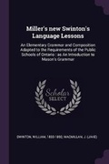 Cover: Miller's new Swinton's Language Lessons - Palala Press