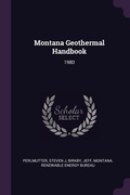 Cover: Montana Geothermal Handbook - Palala Press