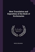 Cover: New Translation and Exposition of the Book of Ecclesiastes - Palala Press
