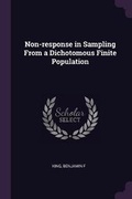 Cover: Non-response in Sampling From a Dichotomous Finite Population - Palala Press